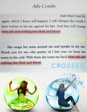 ... Remembered this line from Matched just as I read it again in Crossed