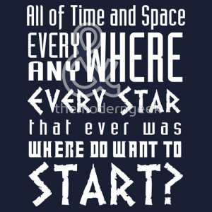 All of time and Space Typography Quote