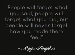 One of my favorite Maya Angelou quotes