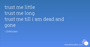 Recently Added Trust Quotes