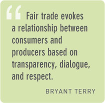 ... Lappé and chef Bryant Terry discuss the importance of fair trade