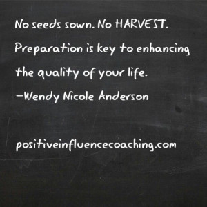 Sow seeds to harvest