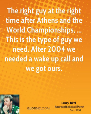 The right guy at the right time after Athens and the World ...