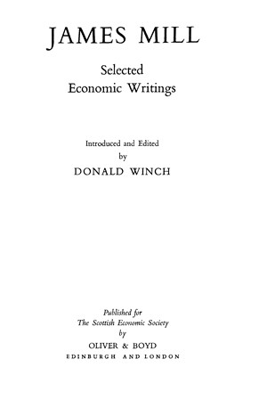 James Mill, Selected Economic Writings [8888]