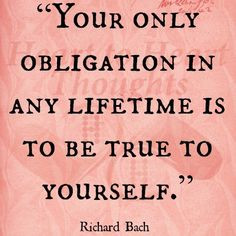 Bach+Richard+Soulmates+Quotes | ... obligation in any lifetime is to ...