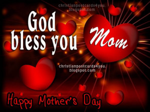 Happy Mother's Day. God Bless You Mom. Christian Images, free ...