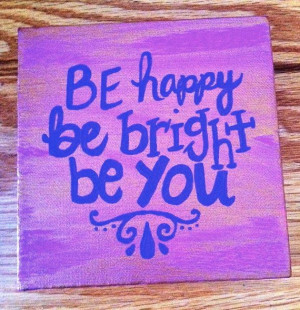 Canvas Painting Be happy be bright be you Quote by kalligraphy, $18.00