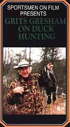 Grits Gresham on Duck Hunting