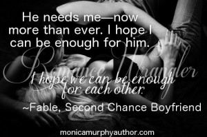 ... Quote graphic created for Second Chance Boyfriend by Monica Murphy