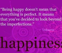 Happiness Perfect Quote Quotes