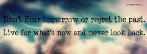 Don't fear tomorrow {Advice Quotes Facebook Timeline Cover Picture ...