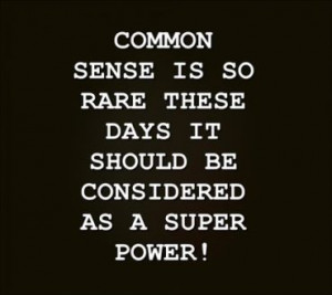 Common Sense - Common, Sense, Cool, Funny, New, Quote, Rare, Saying ...