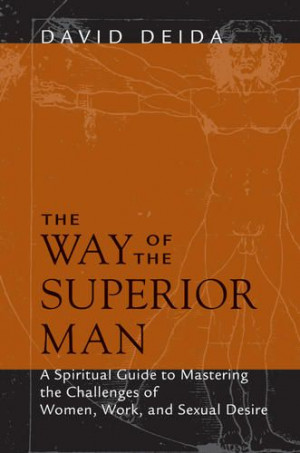 The Way of the Superior Man | David Deida