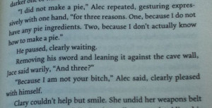 ... can remember!!! And it is about pie! City of Heavenly Fire Quotes