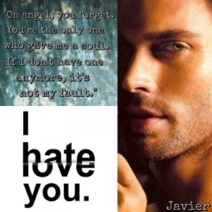 javier is the guy you hate to love but love
