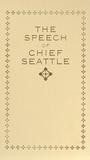 The Chief Seattle's Speech (1854)