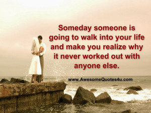 Someday someone is going to walk into
