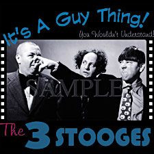 quotes and pictures of three stugeges | Three Stooges~it's A Guy Thing ...