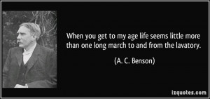 More A. C. Benson Quotes