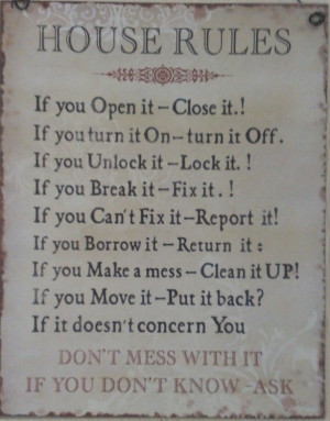 House rules .