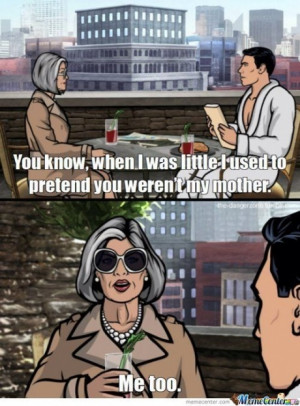 ... Archer At Cha, Too Funny, Archer Quotes, Sterling Archer, Archer Funny