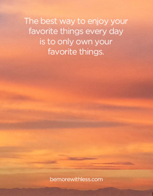 ... How to Enjoy Your Favorite Things Every Day - December 11, 2014 09:05