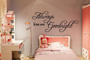 ... -piece-Always-Kiss-me-Goodnight-Vinyl-Art-Mural-Wall-Quote-Saying.jpg