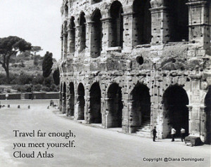 Cloud Atlas Quote - Travel For Eno ugh 4x6 Black and White Fine Art ...