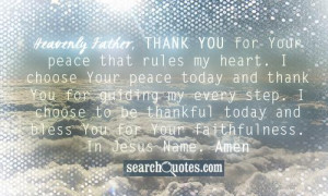 prayer quotes – heavenly father thank you for your peace that rules ...
