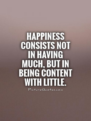 Quotes About Being Content being content with little