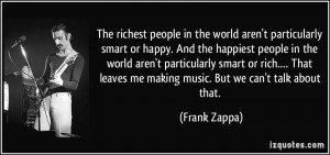 the world aren't particularly smart or happy. And the happiest people ...