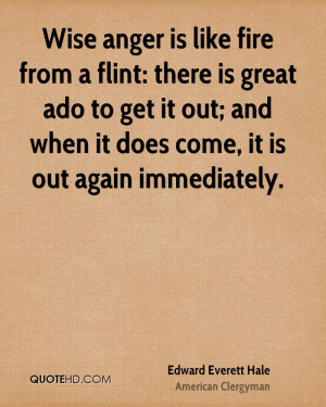 Edward Everett Hale Anger Quotes