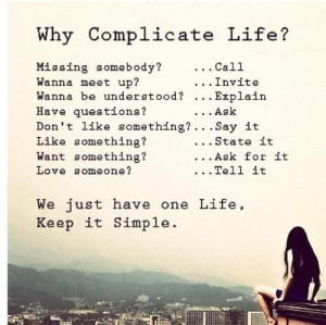 Keep It Simple - Life Quotes