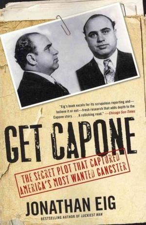 Al Capone Gang Members Names Get capone