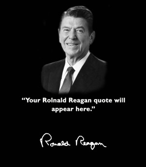 ronald reagan choose a quote