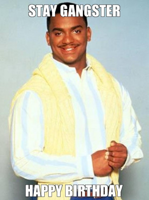 Funny Happy Birthday Meme Carlton