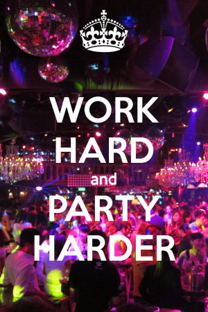 Work Hard Party Harder Cover
