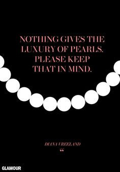 ... quotes to live by more fashionquotes magazines fashion pearls quotes