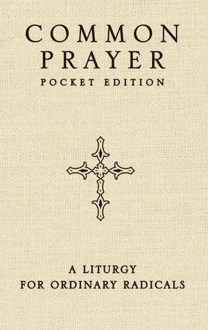 Start by marking “Common Prayer Pocket Edition: A Liturgy for ...