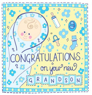 Congratulations On Your New Grandson