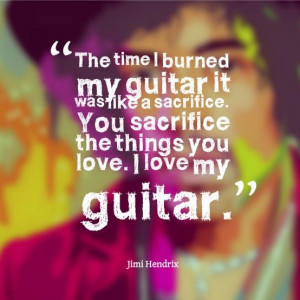 Would your sacrifice your guitar for love?! #guitars #quotes #love