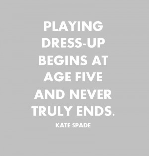 Style File Saturday: Fashion Quotes