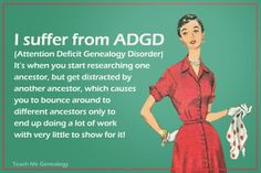 Friday's Funny: ADGD #geneabloggers #genealogy More