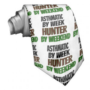 Asthmatic Hunter Custom Tie