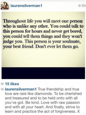 She also added, “True friendship and true love are rare like ...