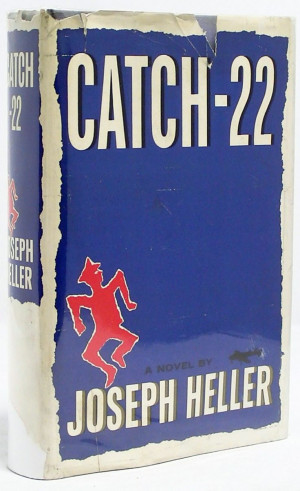 to live forever, or die in the attempt.” ― Joseph Heller Catch 22 ...