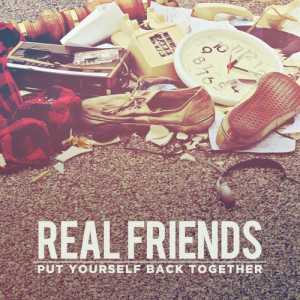 Real Friends - Put Yourself Back Together