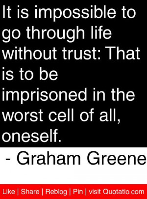 ... in the worst cell of all oneself graham greene # quotes # quotations