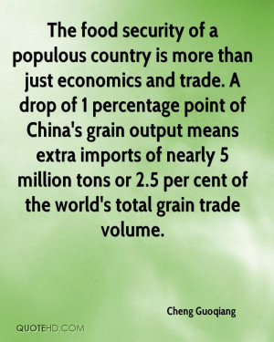 The food security of a populous country is more than just economics ...