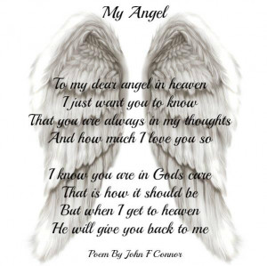To my dear angel in heaven,